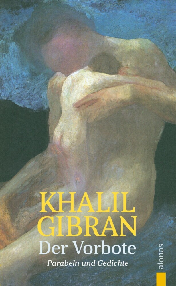 Der Vorbote. Khalil Gibran. Gleichnisse, Parabeln und Gedichte main product photo
