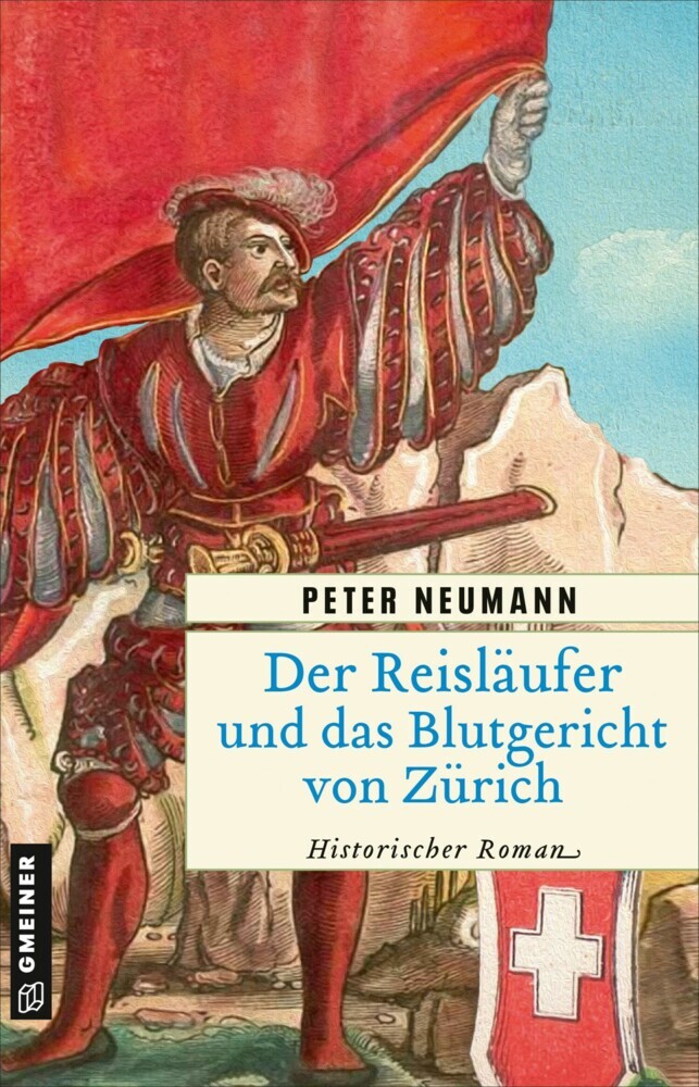 Der Reisläufer und das Blutgericht von Zürich main product photo
