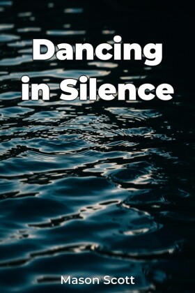 Dancing in Silence