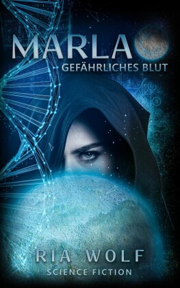 Marla - Gefährliches Blut