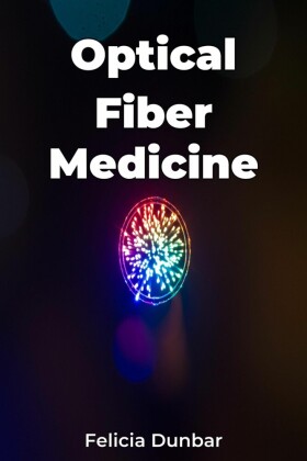 Optical Fiber Medicine