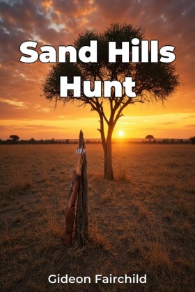 Sand Hills Hunt