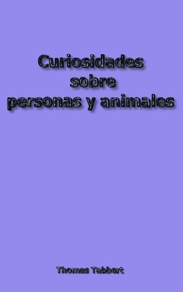 Curiosidades sobre personas y animales