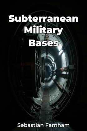 Subterranean Military Bases