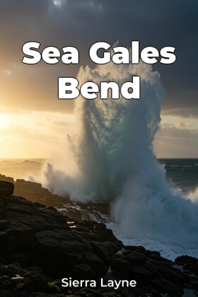 Sea Gales Bend