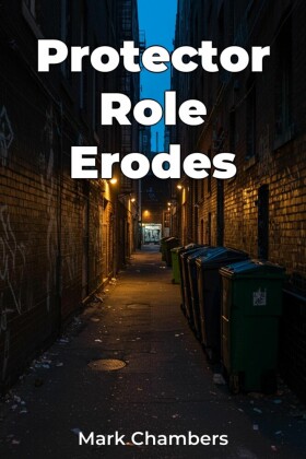 Protector Role Erodes