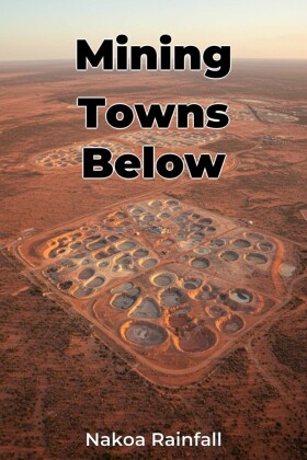 Mining Towns Below