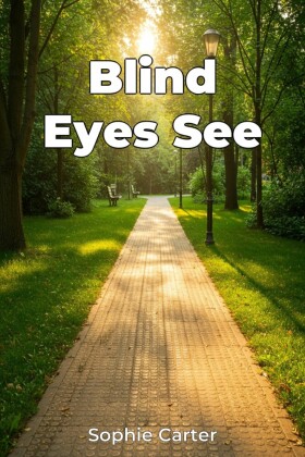 Blind Eyes See