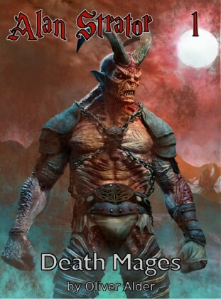 Alan Strator - 1 - Death Mages