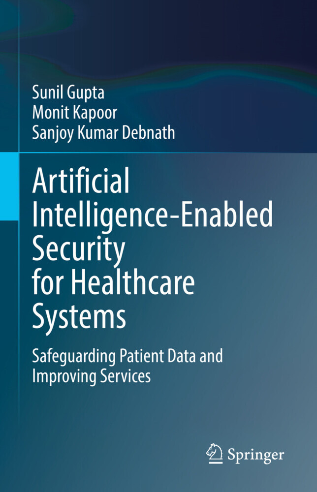 Artificial Intelligence-Enabled Security for Healthcare Systems main product photo