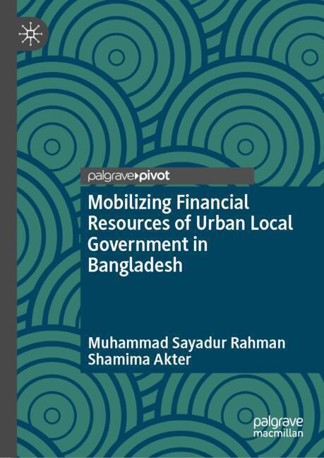 Mobilizing Financial Resources of Urban Local Government in Bangladesh main product photo