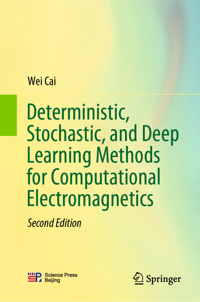 Deterministic, Stochastic, and Deep Learning Methods for Computational Electromagnetics main product photo