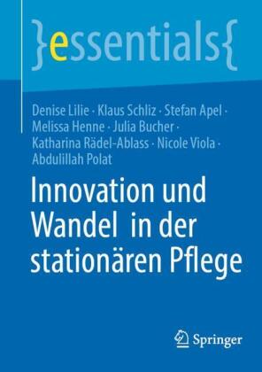 Innovation und Wandel  in der stationären Pflege