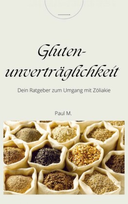 Glutenunverträglichkeit
