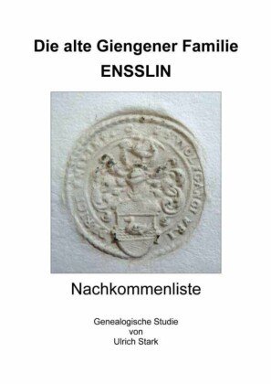 Die alte Giengener Familie ENSSLIN