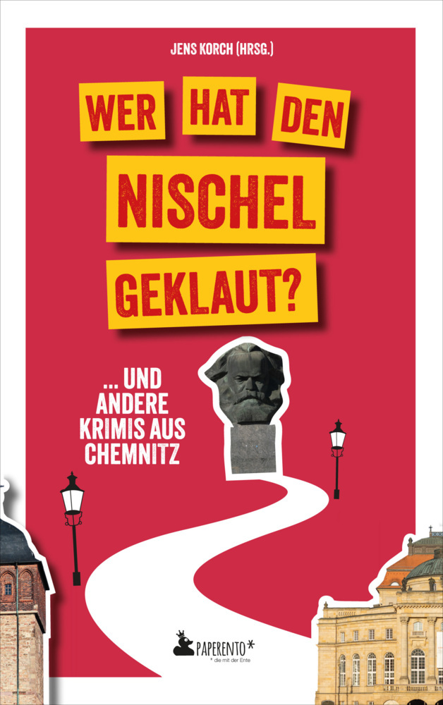 Wer hat den Nischel geklaut? ... und andere Krimis aus Chemnitz main product photo
