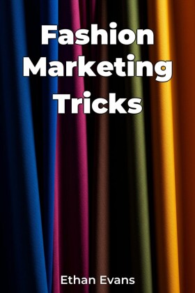 Fashion Marketing Tricks