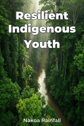 Resilient Indigenous Youth