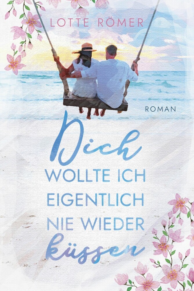Dich wollte ich eigentlich nie wieder küssen main product photo