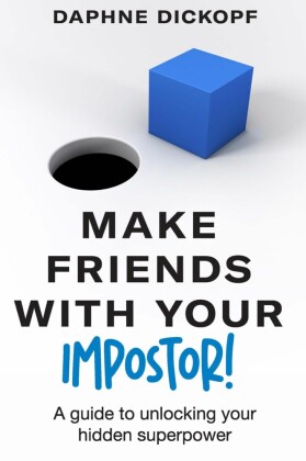 Make Friends with Your Impostor!