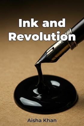 Ink and Revolution