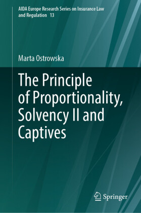 The Principle of Proportionality, Solvency II and Captives