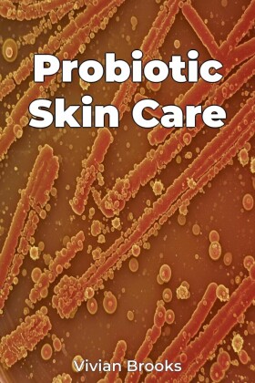 Probiotic Skin Care