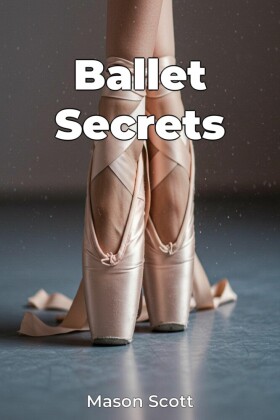 Ballet Secrets