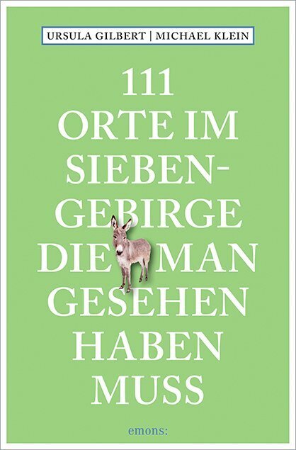 111 Orte im Siebengebirge, die man gesehen haben muss main product photo