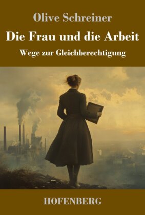 Die Frau und die Arbeit