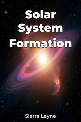 Solar System Formation