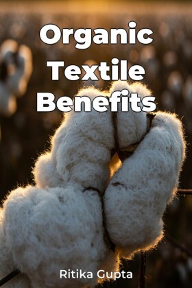 Organic Textile Benefits