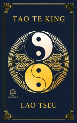Lao Tseu : Tao Te King
