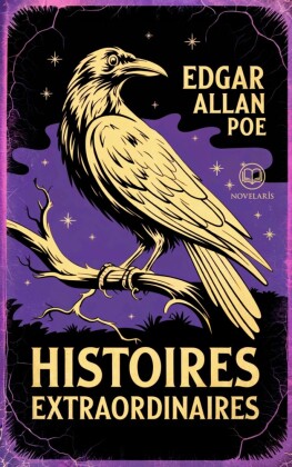 Edgar Allan Poe : Histoires extraordinaires
