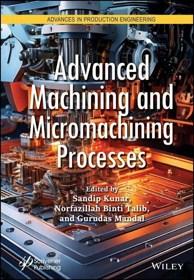 Advanced Machining and Micromachining Processes main product photo