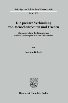 Die prekäre Verbindung von Menschenrechten und Frieden.