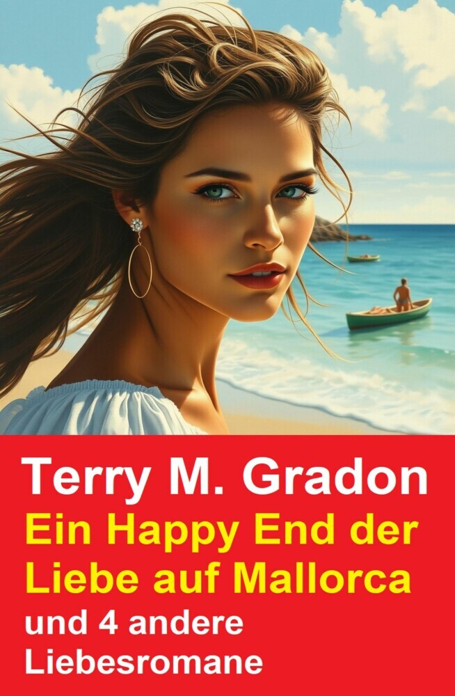 Ein Happy End der Liebe auf Mallorca und 4 andere Liebesromane main product photo