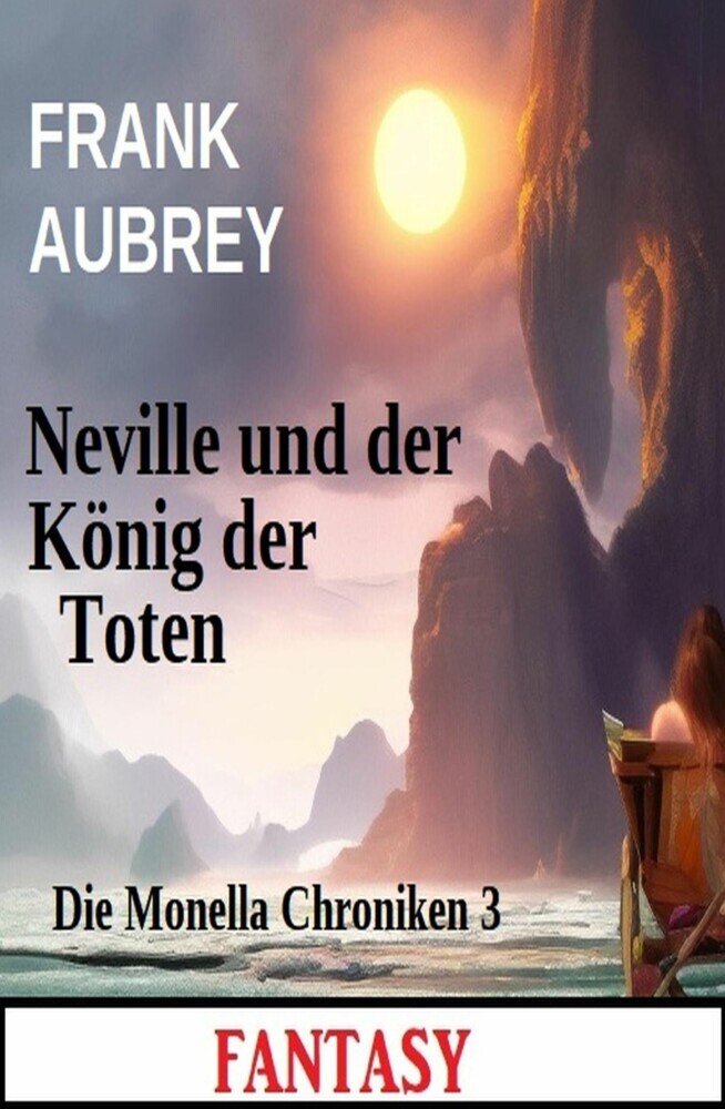 Neville und der König der Toten: Fantasy: Die Monella Chroniken 3 main product photo