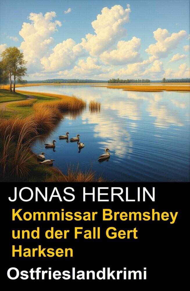 Kommissar Bremshey und der Fall Gert Harksen: Ostfrieslandkrimi main product photo