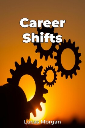 Career Shifts