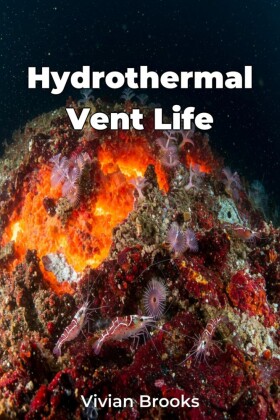 Hydrothermal Vent Life