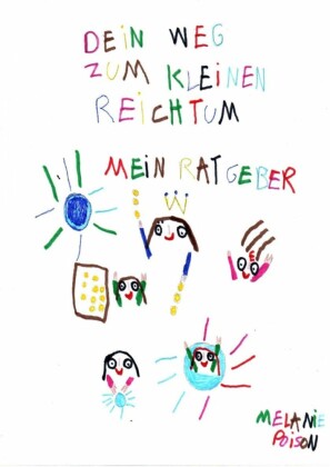 Dein Weg zum kleinen Reichtum