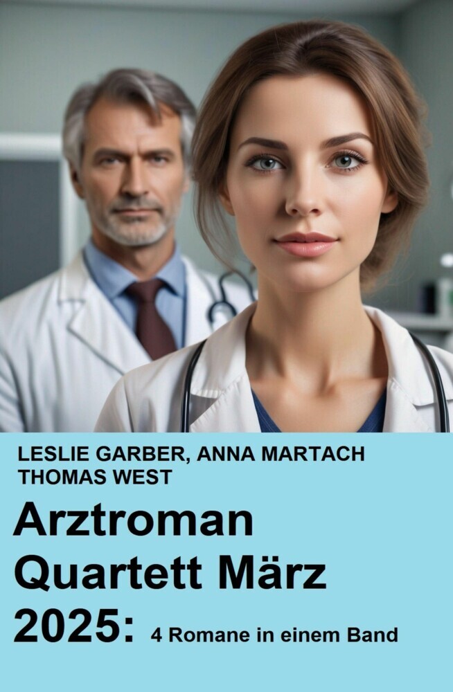 Arztroman Quartett März 2025: 4 Romane in einem Band main product photo
