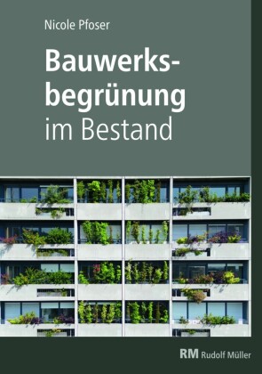 Bauwerksbegrünung im Bestand - E-Book (PDF)