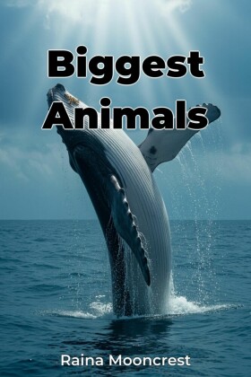 Biggest Animals