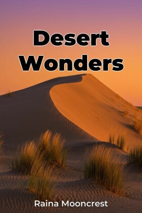Desert Wonders