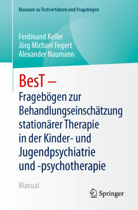 BesT - Fragebögen zur Behandlungseinschätzung stationärer Therapie in der Kinder- und Jugendpsychiatrie und -psychotherapie