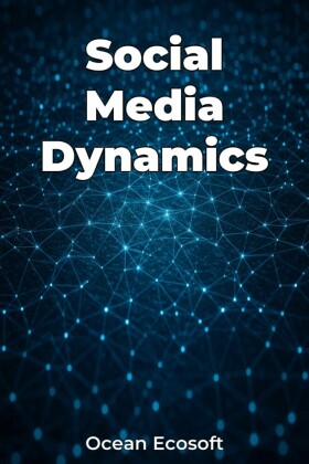 Social Media Dynamics