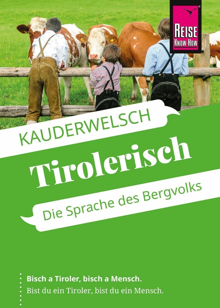 Reise Know-How Sprachführer Tirolerisch - Die Sprache des Bergvolks main product photo