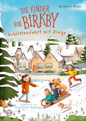Die Kinder von Birkby. Schlittenfahrt mit Ziege (Band 2)